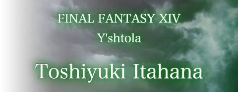 FINAL FANTASY XIV / Y'shtola / Toshiyuki Itahana