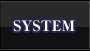 SYSTEM