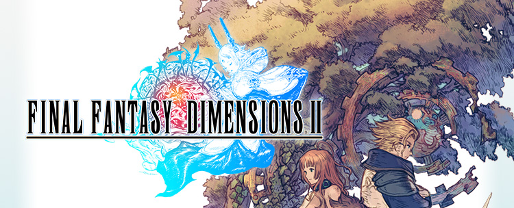 FINAL FANTASY DIMENSIONS II