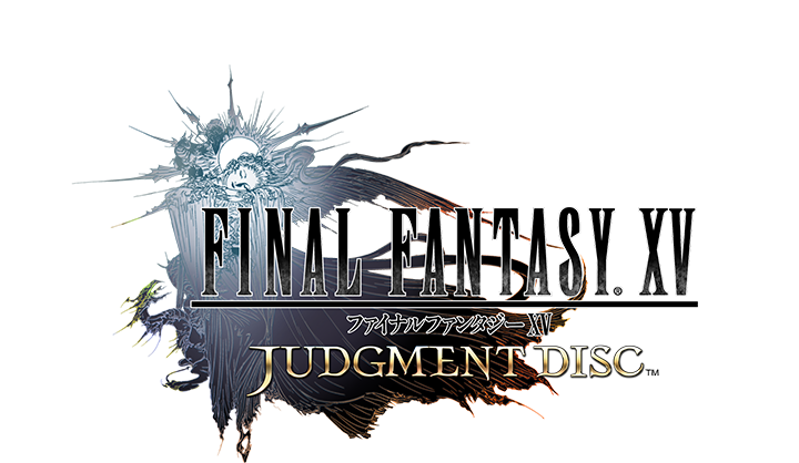 FINAL FANTASY XV JUDGMENT DISC