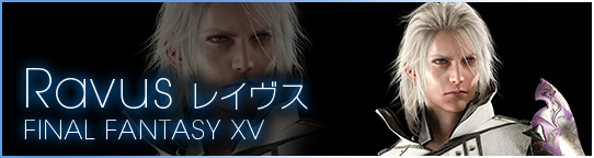 Ravus レイヴス（FINAL FANTASY XV）