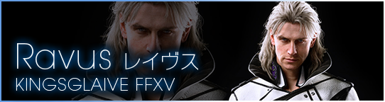 Ravus レイヴス（KINGSGLAIVE FFXV）