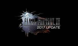 FINAL FANTASY XV 2017 Spring Update