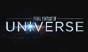 FFXV UNIVERSE E3 2017