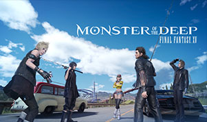 MONSTER OF THE DEEP: FFXV ローンチトレーラー