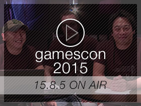 ATR gamescom 2015出張版