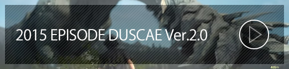 2015 EPISODE DUSCAE Ver.2.0 トレーラー