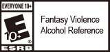 ESRB（10＋、Fantasy Violence　Alcohol Reference）