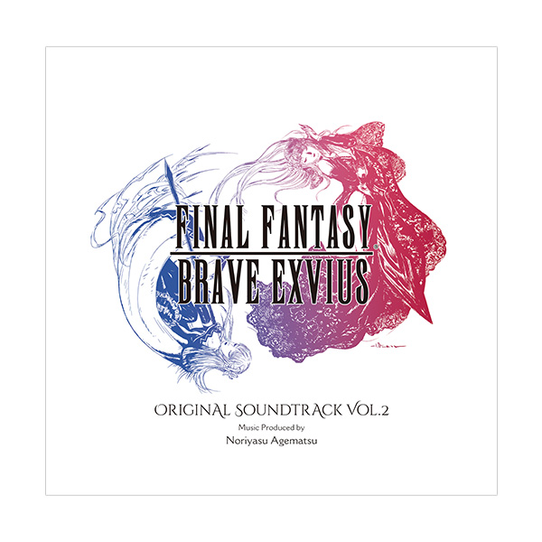 FINAL FANTASY BRAVE EXVIUS Original Soundtrack Vol.2