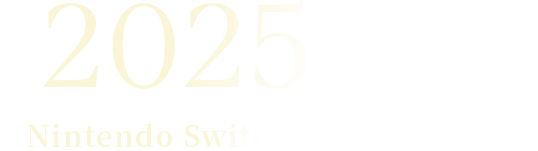 2025.6.5 Nintendo Switch™ 2 と同日発売