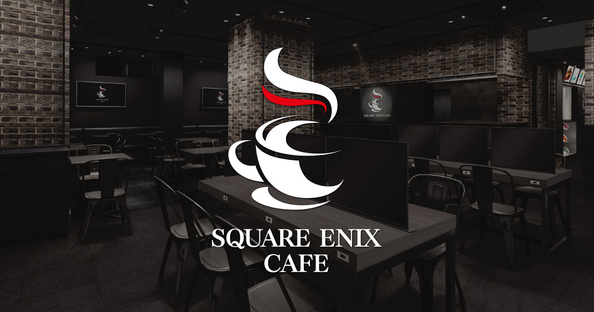 SQUARE ENIX CAFE TOKYO