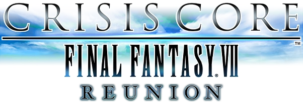 CRISIS CORE FINAL FANTASY VII REUNION