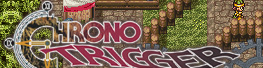 CHRONO TRIGGER