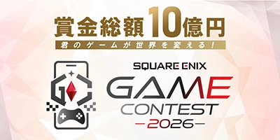 SQUARE ENIX GAME CONTEST 2026