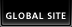 GLOBAL SITE