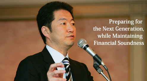 Preparing for the Next Generation, while Maintaining Financial Soundness