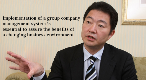 Implementation of a group company management system is essential to assure the benefits of a changing business environment