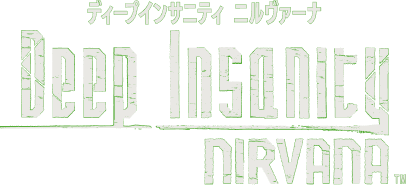 ディープインサニティ ニルヴァーナ