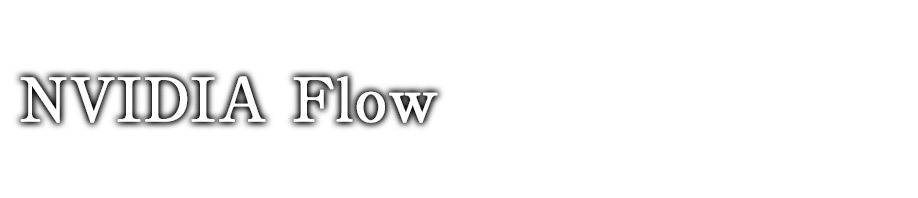 NVIDIA Flow
