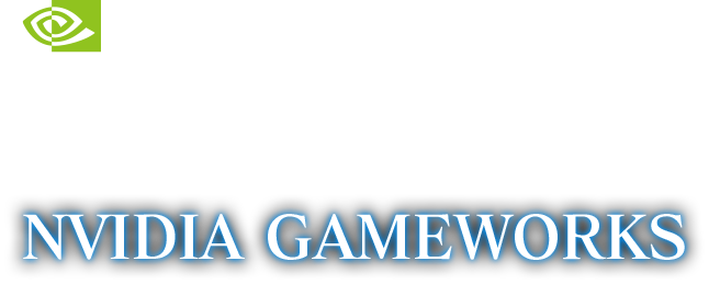 NVIDIA GAMEWORKS