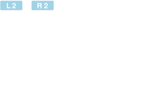 [L2]、[R2]ボタンで仲間のコマンドメニューを開き、コマンドを指示することが可能。