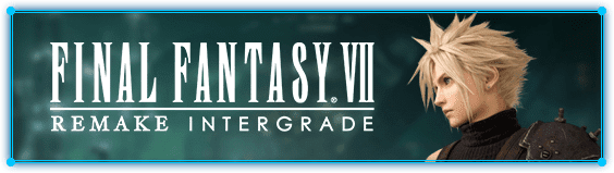 FINAL FANTASY VII REMAKE INTERGRADE