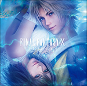 FINAL FANTASY X HD Remaster Original Soundtrack【映像付サントラ／Blu-ray Disc Music】