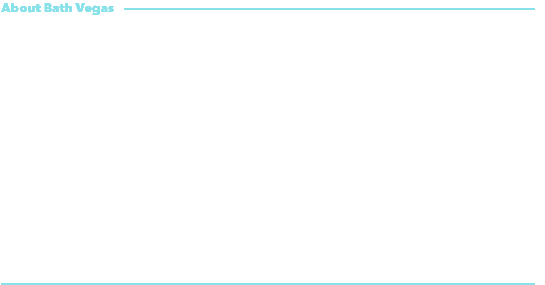 About Bath Vegas　世界で最もフォームスマッシュが盛んなエンターテインメントシティ。四六時中様々な場所でフォームスマッシュが行われており、フォームスターたちのアツいバトルを一目見ようと、世界中から人々が集まっている。