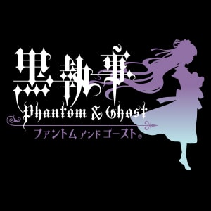 黒執事 Phantom Ghost Square Enix 黒執事 Phantom Ghost Square Enix