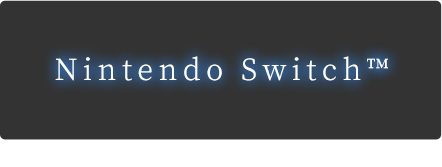 Nintendo Switch™