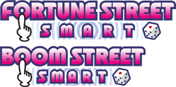 FORTUNE STREET SMART / BOOM STREET SMART