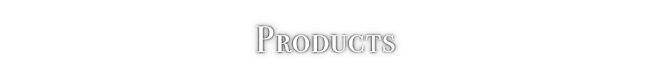 PRODUCTS