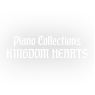 Piano Collections KINGDOM HEARTS