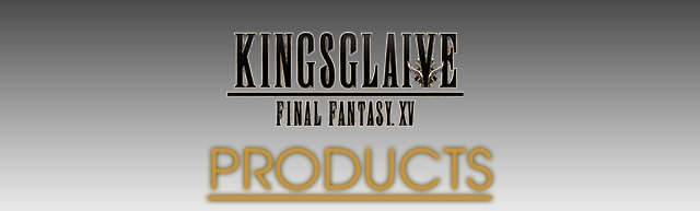 ドラマCD 「FFXV prologue 〜旅立つ者、残る者〜」  PRODUCTS  KINGSGLAIVE FINAL FANTASY XV   SQUARE ENIX