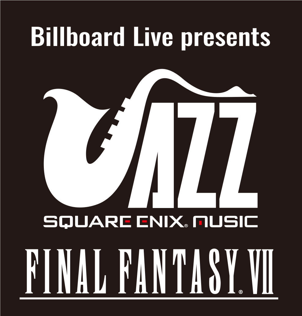 Billboard Live Presents Square Enix Jazz Final Fantasy Vii Line Up Square Enix Music Square Enix