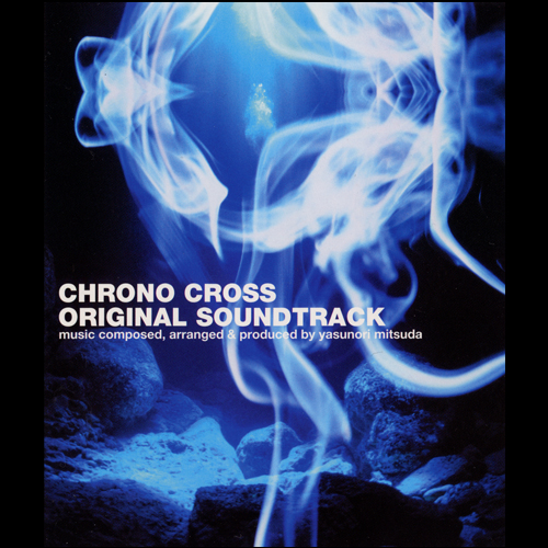 クロノ・クロス オリジナル・サウンドトラック | LINE UP | SQUARE 