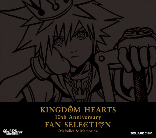 Kingdom Hearts 10th Anniversary Fan Selection Melodies Memories Line Up Square Enix Music Square Enix