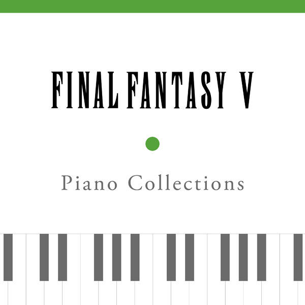 Piano Collections FINAL FANTASY XI | LINE UP | SQUARE ENIX MUSIC
