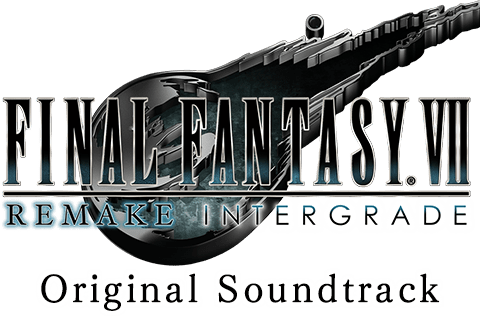 FINAL FANTASY VII REMAKE INTERGRADE Original Soundtrack