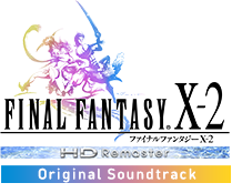 FINAL FANTASY X HD Remaster Original Soundtrack | SQUARE ENIX