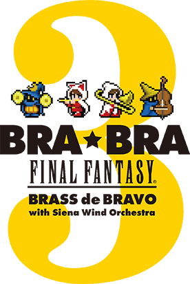 BRA★BRA FINAL FANTASY BRASS de BRAVO 3