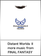 Distant Worlds II more music from FINAL FANTASY 