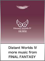 Distant Worlds IV more music from FINAL FANTASY 