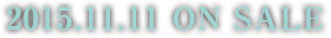 2015.11.11 ON SALE