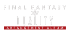 Duality ～FINAL FANTASY XIV Arrangement Album～