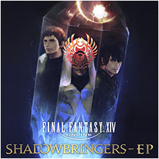 FINAL FANTASY XIV: SHADOWBRINGERS - EP