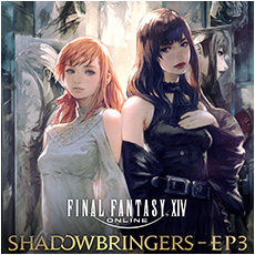 FINAL FANTASY XIV: SHADOWBRINGERS - EP3