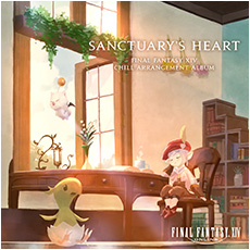 Sanctuary's Heart: FINAL FANTASY XIV Chill Arrangement Album