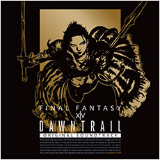DAWNTRAIL: FINAL FANTASY XIV Original Soundtrack