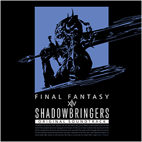 SHADOWBRINGERS: FINAL FANTASY XIV Original Soundtrack